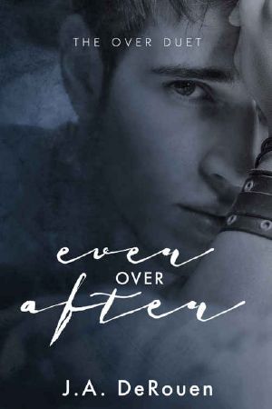 [Over Duet 02] • Ever Over After